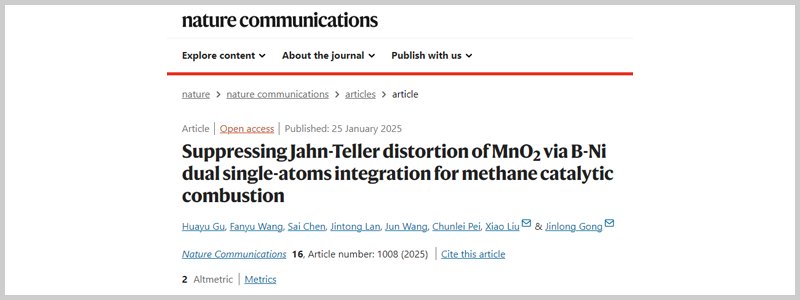Gu, H., Wang, F., Chen, S. et al. Suppressing Jahn-Teller distortion of MnO₂ via B-Ni dual single-atoms integration for methane catalytic combustion. Nat Commun 16, 1008 (2025).   